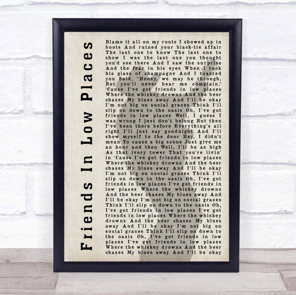 Garth Brooks Friends In Low Places Shadow Song Lyric Quote Print