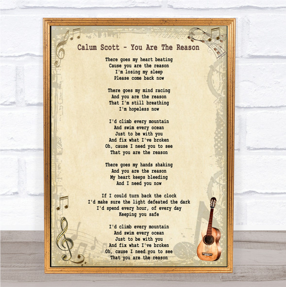 Calum Scott You Are The Reason Song Lyric Quote Print