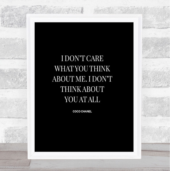 Coco Chanel I Don't Care What You Think Quote Poster