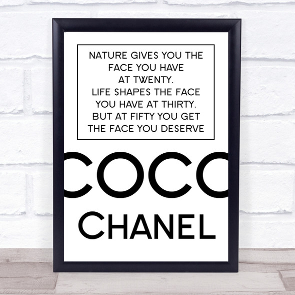 Coco Chanel The Face You Deserve Quote Wall Art Print