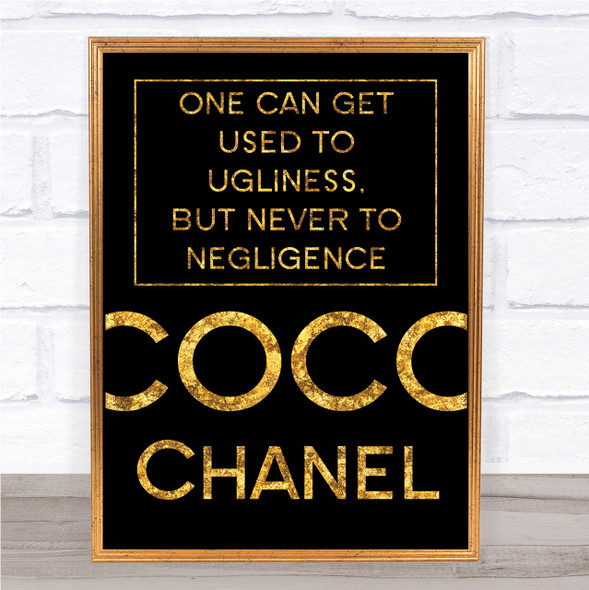 Black & Gold Coco Chanel Used To Ugliness Quote Wall Art Print