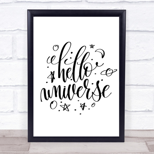 Hello Universe Quote Print Poster Typography Word Art Picture