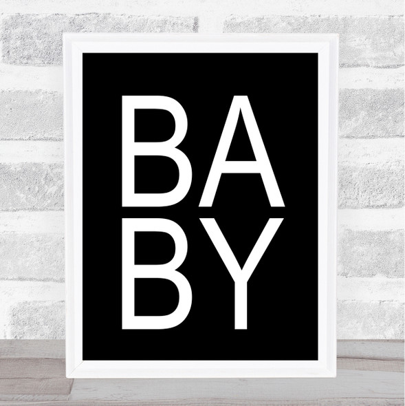 Black Baby Quote Wall Art Print