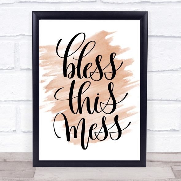 Bless This Mess Quote Print Watercolour Wall Art