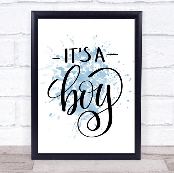Its A Boy Inspirational Quote Print Blue Watercolour Poster