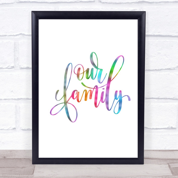 Our Family Rainbow Quote Print