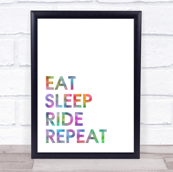 Rainbow Eat Sleep Ride Quote Wall Art Print