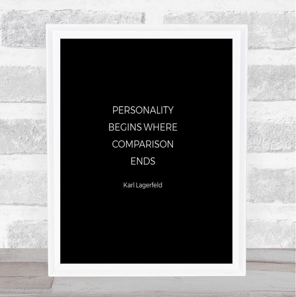 Karl Personality Quote Print Black & White