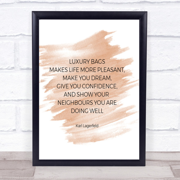 Karl Photographs -Luxury Bags Quote Print Watercolour Wall Art