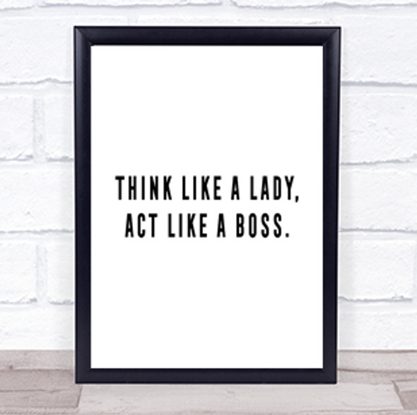 Act Like A Boss Quote Print Poster Typography Word Art Picture