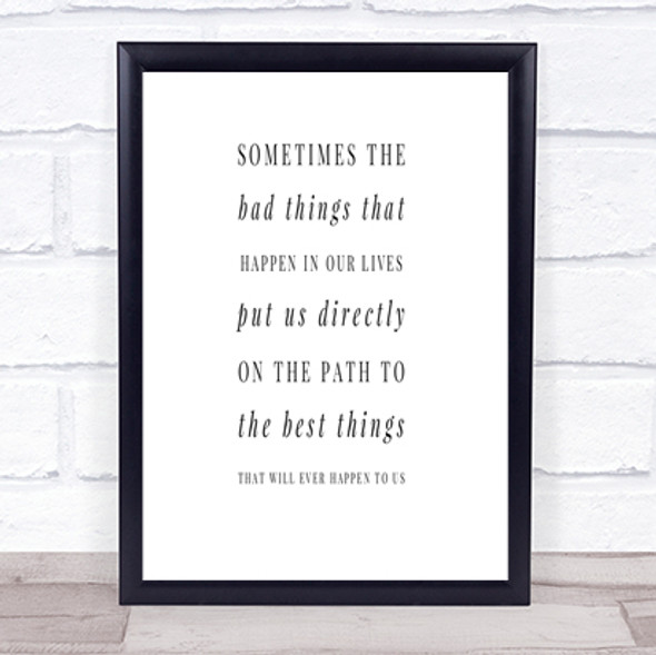 Bad Things Happen For A Reason Quote Print Poster Typography Word Art Picture