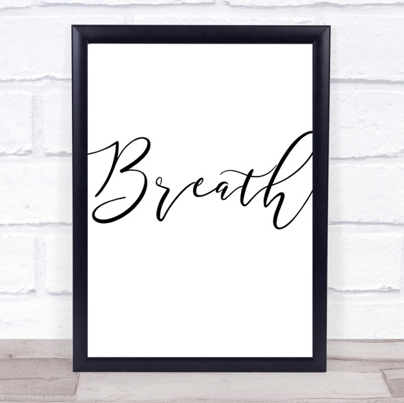 Swirly Breath Quote Wall Art Print