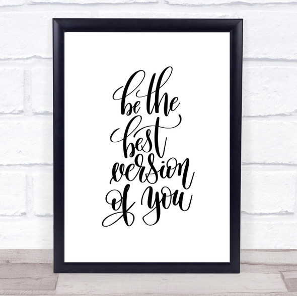 Be The Best Version Of You Quote Print Poster Typography Word Art Picture