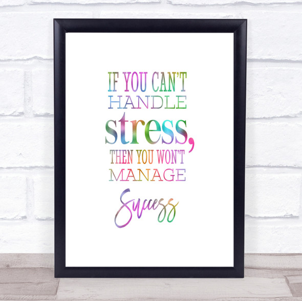 Cant Handle Stress Rainbow Quote Print