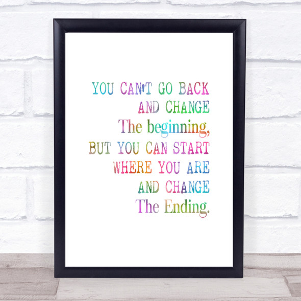 Change The End Rainbow Quote Print