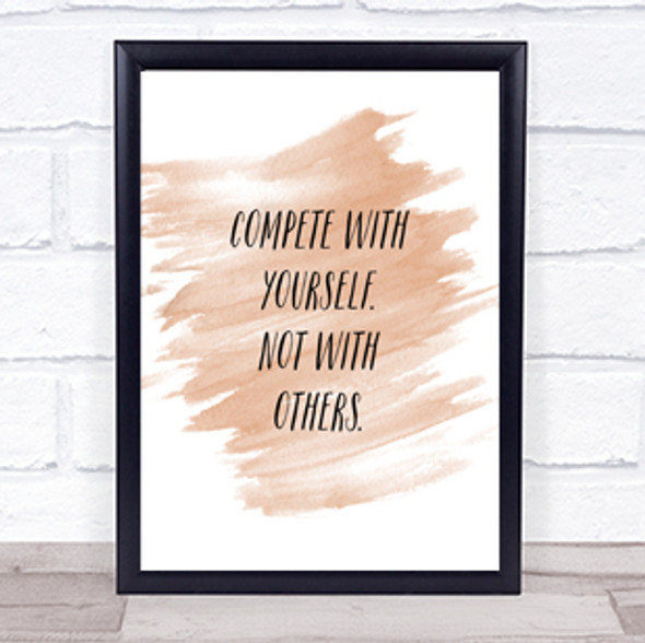Compete With Yourself Quote Print Watercolour Wall Art