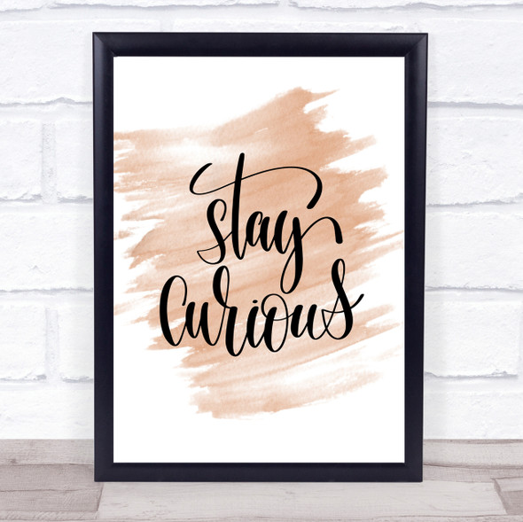 Curious Quote Print Watercolour Wall Art