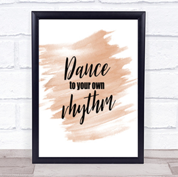 Dance To Your Own Rhythm Quote Print Watercolour Wall Art