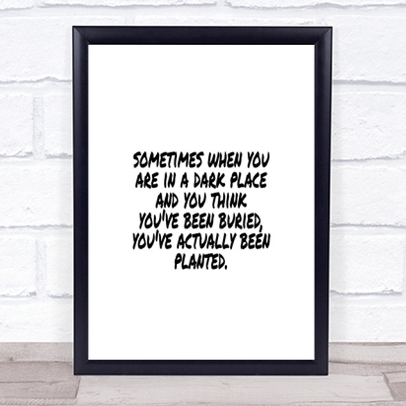 Dark Place Quote Print Poster Typography Word Art Picture