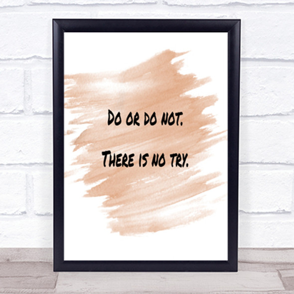 Do Or Do Not Quote Print Watercolour Wall Art