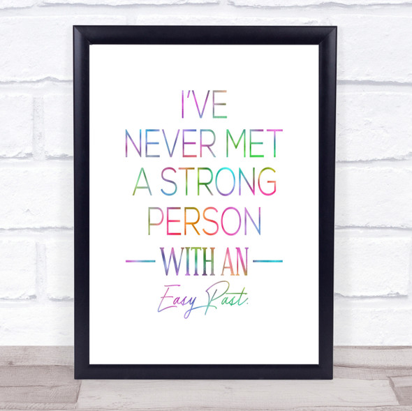 Easy Past Rainbow Quote Print