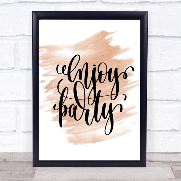 Enjoy Party Quote Print Watercolour Wall Art