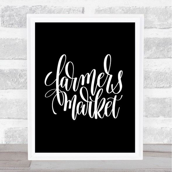 Farmers Market Quote Print Black & White