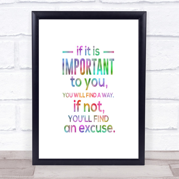Find An Excuse Rainbow Quote Print
