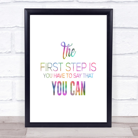 First Step Rainbow Quote Print