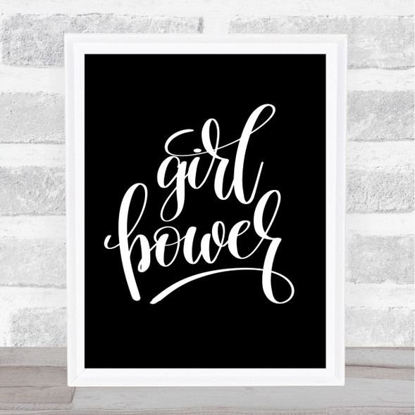 Girl Power Quote Print Black & White