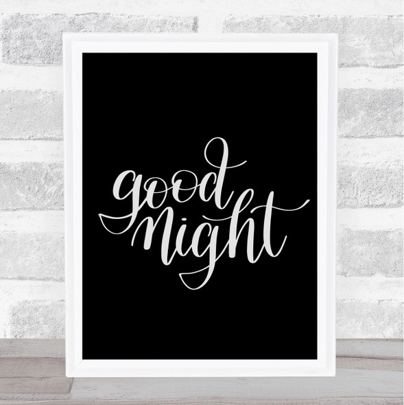 Goodnight Quote Print Black & White