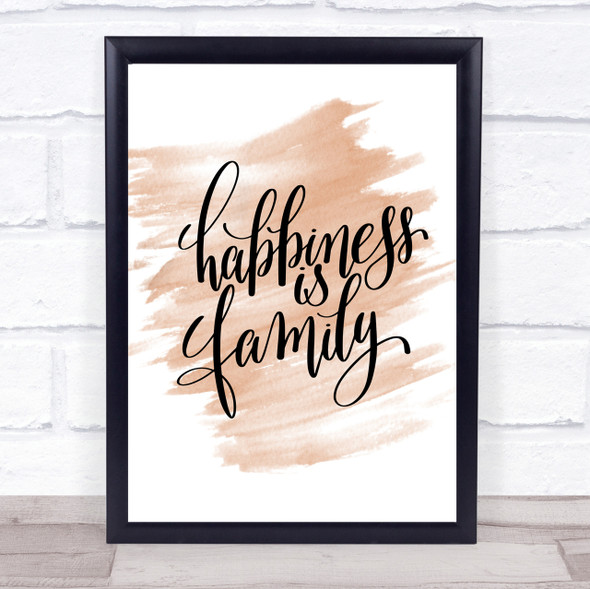 Happiness Is Family Quote Print Watercolour Wall Art