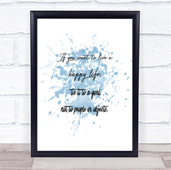 Happy Life Inspirational Quote Print Blue Watercolour Poster