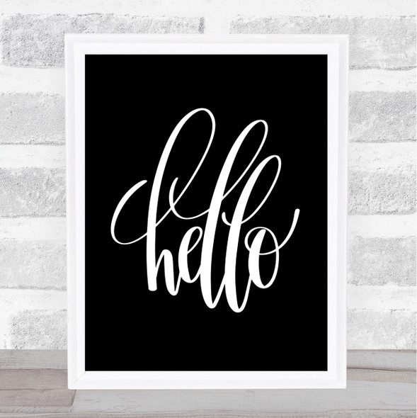 Hello Swirl Quote Print Black & White