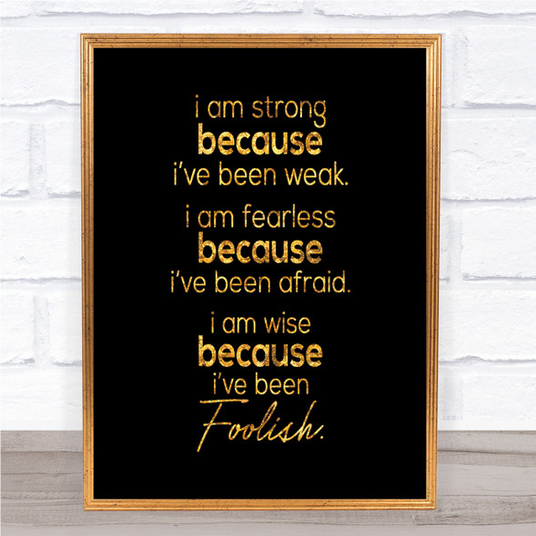 I Am Strong Quote Print Black & Gold Wall Art Picture