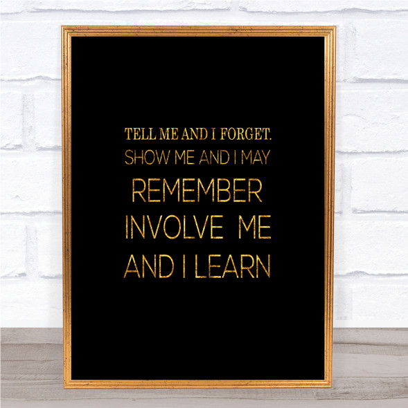 I Learn Quote Print Black & Gold Wall Art Picture