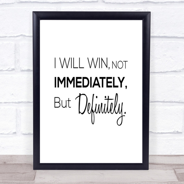 I Will Win Quote Print Poster Typography Word Art Picture