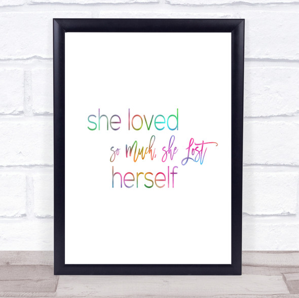 Lost Herself Rainbow Quote Print