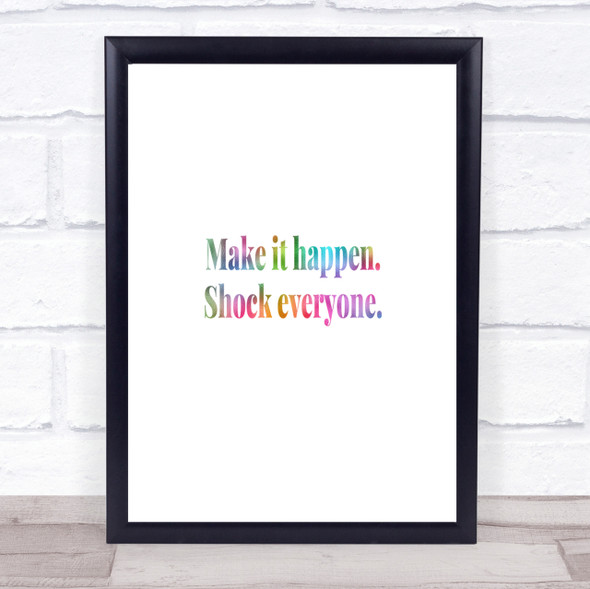 Make It Rainbow Quote Print