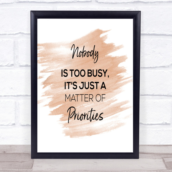 Matter Of Priorities Quote Print Watercolour Wall Art