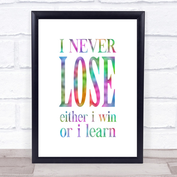 Never Lose Rainbow Quote Print