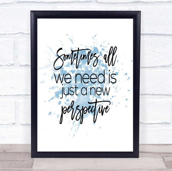 New Perspective Inspirational Quote Print Blue Watercolour Poster