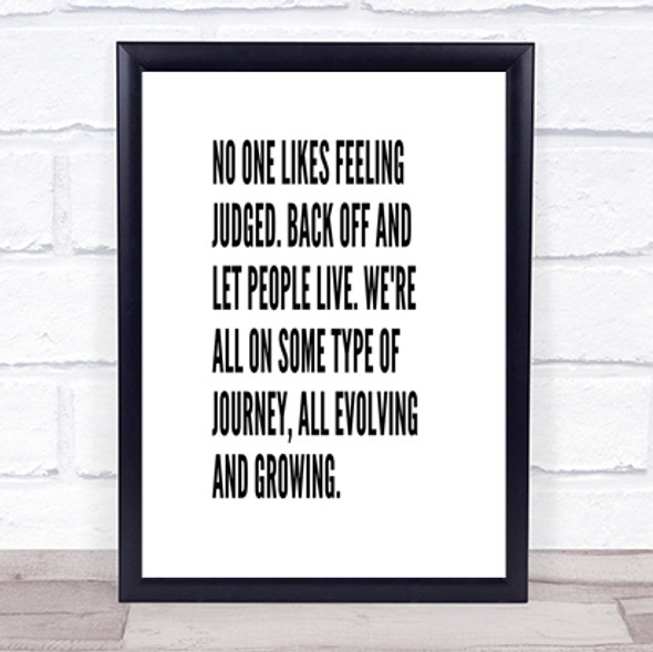 No One Likes Feeling Judged Quote Print Poster Typography Word Art Picture