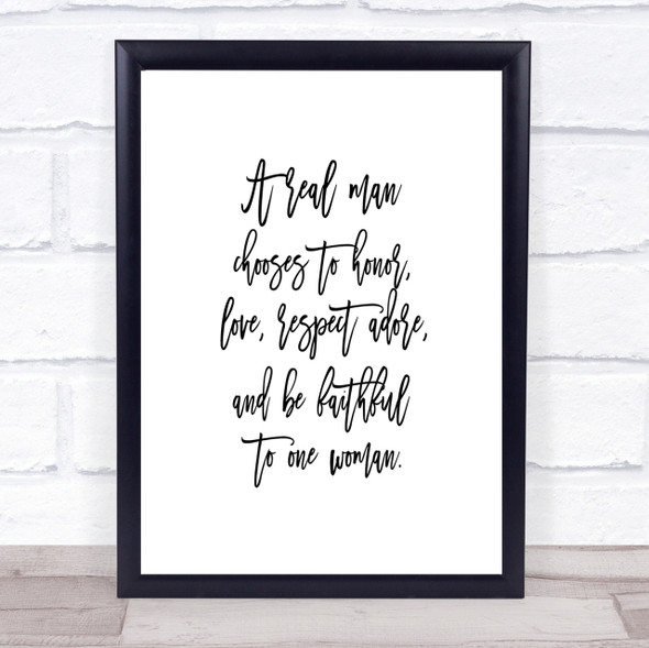 Real Man Quote Print Poster Typography Word Art Picture