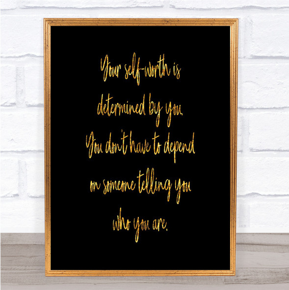 Self Worth Quote Print Black & Gold Wall Art Picture