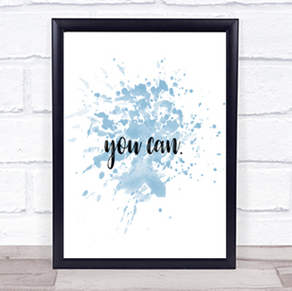 Small You Can Inspirational Quote Print Blue Watercolour Poster