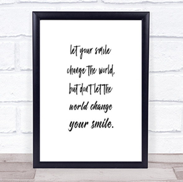 Smile Change The World Quote Print Poster Typography Word Art Picture