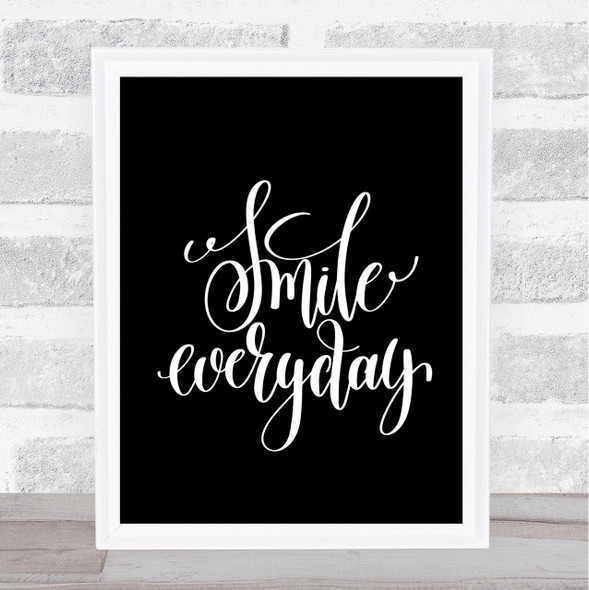 Smile Everyday Quote Print Black & White