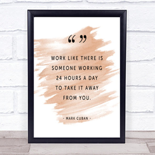 Someone Working Quote Print Watercolour Wall Art