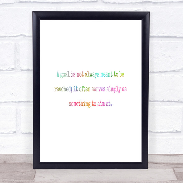 Something To Aim At Rainbow Quote Print